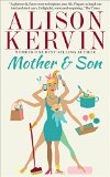 Mother & Son: 'A beautiful, funny book.' 'Kervin's writing is shamelessly and explosively hilarious'