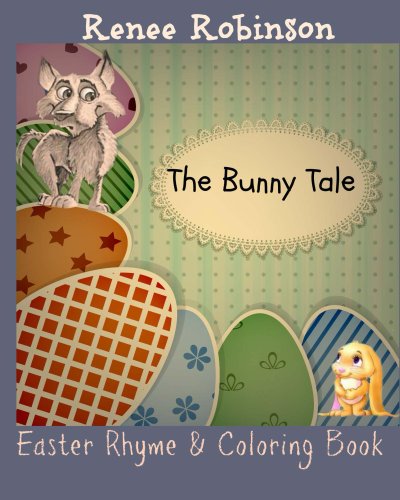The Bunny Tale: Holiday Series (Holiday Stories & Rhymes Book 2)