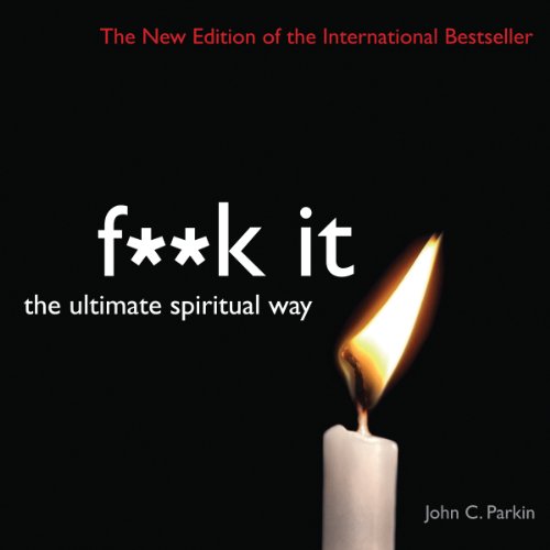 Book Cover F--k It: The Ultimate Spiritual Way
