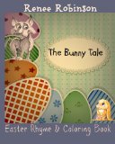 The Bunny Tale: Holiday Series (Holiday Stories & Rhymes Book 2)