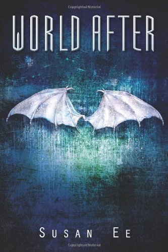 [ WORLD AFTER (PENRYN & THE END OF DAYS #2) ] By Ee, Susan ( Author) 2013 [ Paperback ]