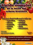 Guide complet de la taille des arbres fruitiers (French Edition)