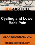 Cycling and Lower Back Pain: How to treat and prevent lower back pain in cyclists (Cycling Pain Treatment and Prevention Book 1)