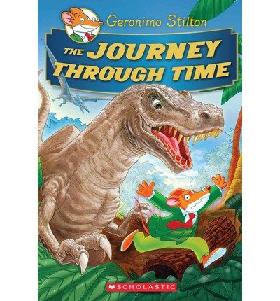 [ THE JOURNEY THROUGH TIME (GERONIMO STILTON (UNNUMBERED HARDCOVER)) ] By Stilton, Geronimo ( Author) 2014 [ Hardcover ]