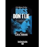 [ DOGS DON'T LIE: A PRU MARLOWE PET NOIR (LARGE PRINT 16PT) - LARGE PRINT ] By Simon, Clea ( Author) 2013 [ Paperback ]