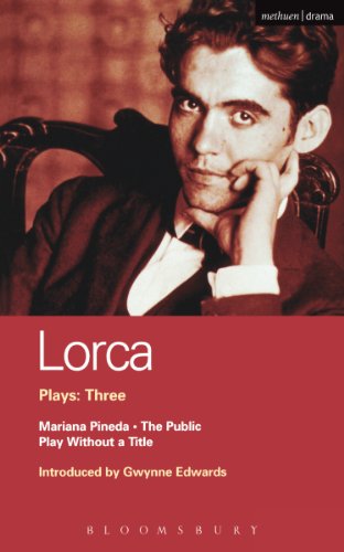 Lorca Plays: 3: The Public; Play without a Title; Mariana Pineda (World Classics)