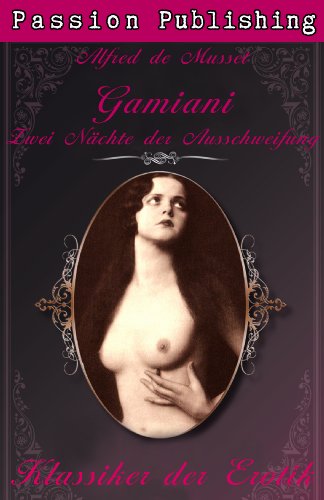 Klassiker der Erotik 27: Gamiani - Zwei Nächte der Ausschweifung (German Edition)