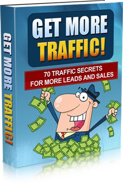 70 Secret Traffic Methods to Help You Get More Leads and More Sales