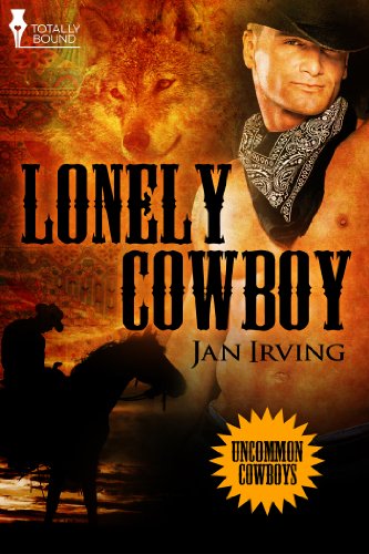 Lonely Cowboy (Uncommon Cowboys Book 7)