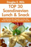 Top 30 Scandinavian Most-Popular Lunch And Snack Recipes