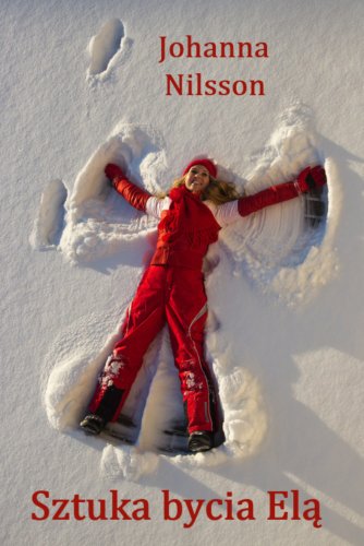 Sztuka bycia Ela (Polish Edition)