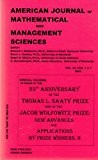 25th Anniversary of the Thomas L. Saaty Prize and of the Jacob Wolfowitz Prize: New Advances and Applications, II: Volume 25, Nos. 3 & 4 2005 of American Journal of Mathematical and Management Sciences