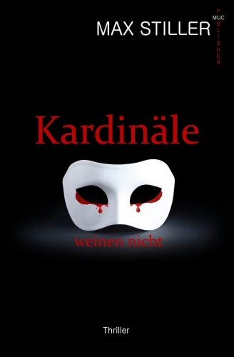KardinÃ¤le weinen nicht (German Edition)