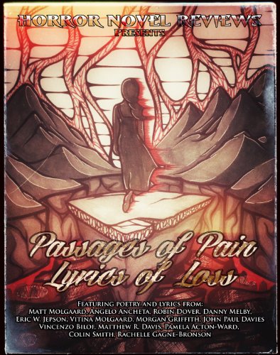 Horror Novel Reviews Presents: Passages of Pain, Lyrics of Loss