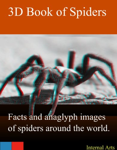 3D Book of Spiders. Facts and Anglyph images of spiders from around the world.
