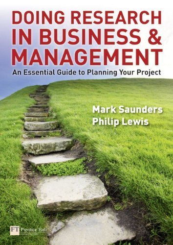 Doing Research in Business and Management: An Essential Guide to Planning Your Project by Saunders, Mark N.K., Lewis, Philip (2011) Paperback