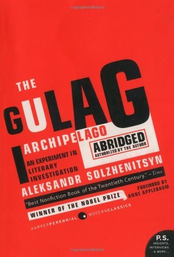 Book Cover The Gulag Archipelago 1918-1956: An Experiment in Literary Investigation (P.S.) by Solzhenitsyn, Aleksandr I (2007) Paperback