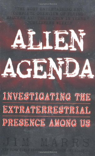 Alien Agenda: Investigating the Extraterrestrial Presence Among Us by Jim Marrs (1998) Mass Market Paperback
