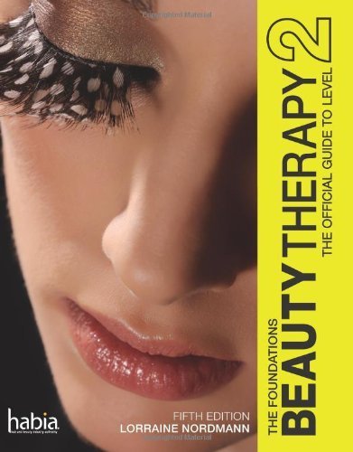 Beauty Therapy: The Foundations by NORDMANN, LORRAINE (2010) Paperback