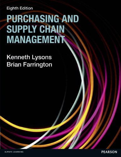 Purchasing and Supply Chain Management by Farrington, Dr Brian, Lysons, Dr Kenneth (2012) Paperback