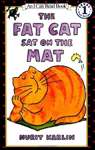 The Fat Cat Sat on the Mat (I Can Read Book) by Karlin, Nurit (1998) Paperback