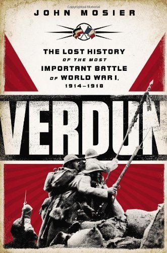 Verdun by John Mosier (2013) Hardcover