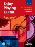 Enjoy Playing Guitar Tutor Book 1 + CD: First steps in playing classical guitar by Cracknell, Debbie (2011) Sheet music
