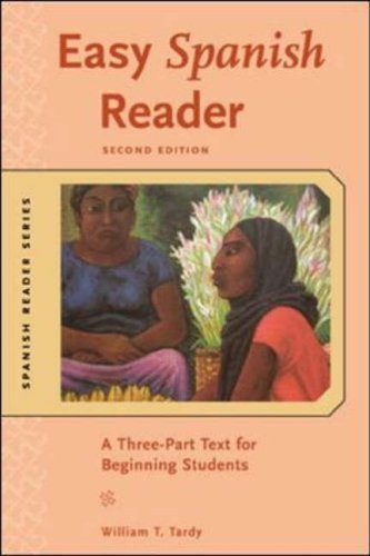 Easy Spanish Reader: A Three-part Text for Beginning Students (Easy Reader Series) by Tardy, William T. (2003) Paperback