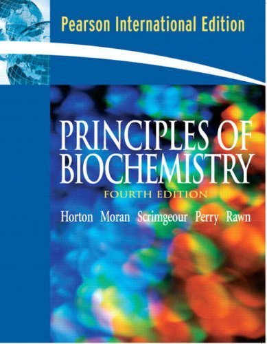 Principles of Biochemistry by Horton, Robert A, Moran, Laurence A., Scrimgeour, Gray, Perr (2005) Paperback