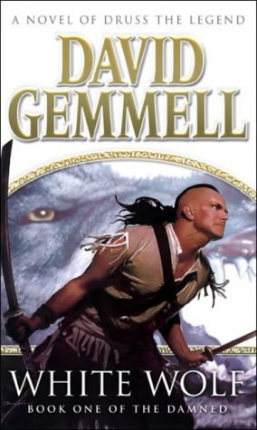 White Wolf (Skilgannon the Damned 1) by Gemmell, David (2004) Paperback