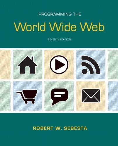 Programming the World Wide Web by Sebesta, Robert W. (2012) Paperback