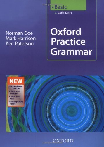 Oxford Practice Grammar Basic: With Key Practice-Boost CD-ROM Pack: With Key Practice-coost CD-ROM Pack Basic level by Coe, Norman, Harrison, Mark, Paterson, Ken (2008) Paperback