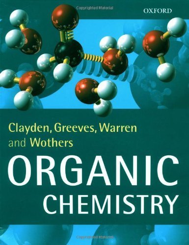 Organic Chemistry by Clayden, Jonathan, Greeves, Nick, Warren, Stuart, Wothers, P (2001) Paperback