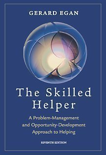The Skilled Helper: A Problem Management and Opportunity Development Approach to Helping by Egan, Gerard (2004) Hardcover