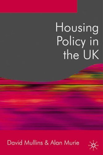 Housing Policy in the UK (Public Policy and Politics) by Mullins, David, Murie, Alan (2006) Paperback