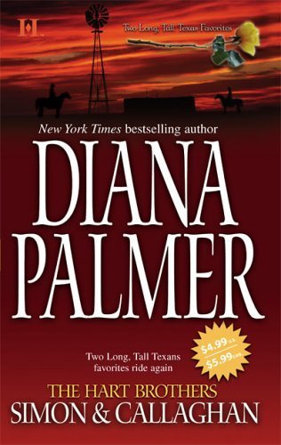 The Hart Brothers Simon & Callaghan by Palmer, Diana (2005) Mass Market Paperback