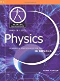 Pearson Baccalaureate: Higher Level Physics for the IB Diploma (Pearson International Baccalaureate Diploma: International Editions) by Hamper, Chris (2009) Paperback