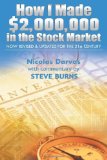 How I Made $2,000,000 in the Stock Market: Now Revised & Updated for the 21st Century by Darvas, Nicolas, Burns, Steve (2012) Paperback