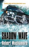 Shadow Wave (Cherub) by Muchamore, Robert (2011) Paperback
