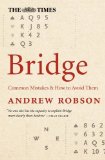 The Times Bridge: Common Mistakes and How to Avoid Them by Robson, Andrew (2005) Hardcover