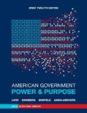 American Government: Power and Purpose - 2012 Election Update by Lowi, Theodore J., Ginsberg, Benjamin, Shepsle, Kenneth A., (2013) Paperback