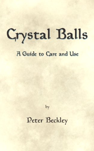 Crystal Balls - a Guide to Care and Use