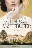Das Haus am Alsterufer: Roman (German Edition)