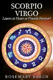 Scorpio and Virgo: Lovers at Heart or Friends Forever? (Sun Signs Scorpio Series)