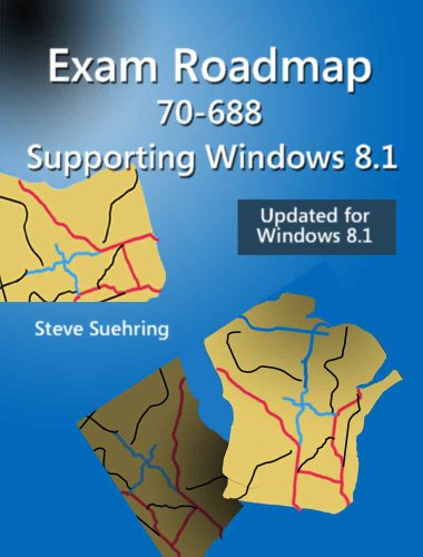 Exam Roadmap 70-688: Supporting Windows 8.1