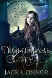 Nightmare City: Part Two: A Post-Steampunk Adventure Set in the World of "The Atomic Sea"
