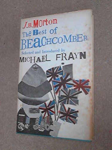 The Best of Beachcomber Selected and Introduced By Michael Frayn