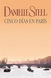 Cinco dÃ­as en ParÃ­s (Spanish Edition)