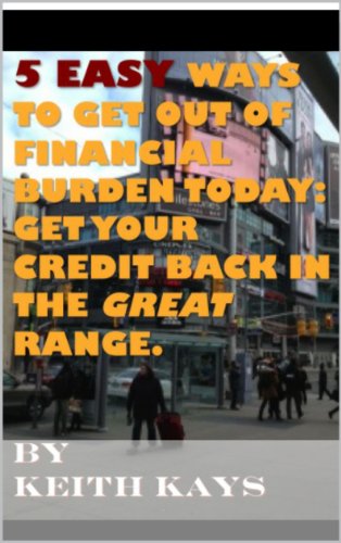 5 Easy ways to get out of financial burden today: Get your credit back in the great range.
