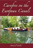 Carefree on the European Canals